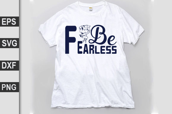 Christian Svg Design, Be Fearless: Graphics & T-Shirt Designs
