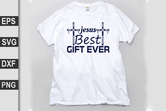 Christian Svg Design: Jesus Best Gift Graphics