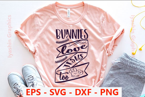 Easter Svg Design: Bunnies Love Jesus Too Review