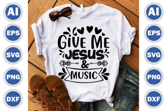 Give Me Jesus Music: Graphics & T-Shirt Designs Review