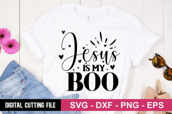Jesus is My Boo SVG: Graphics & T-Shirt Designs
