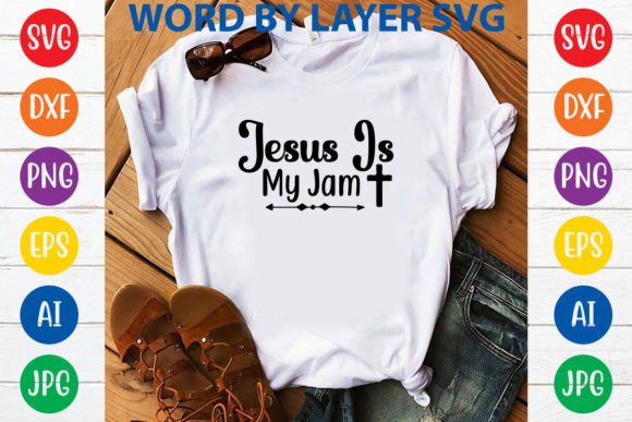 Jesus is My Jam Svg Design: Graphics & T-Shirt Designs