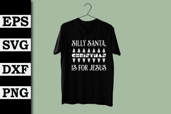 Silly Santa, Christmas is for Jesus Design Review